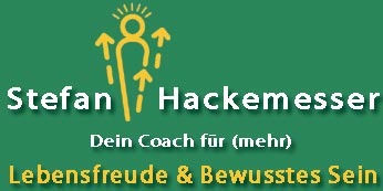 Stefan Hackemesser – Dein Coach für (mehr) Lebensfreude & Bewusstes Sein